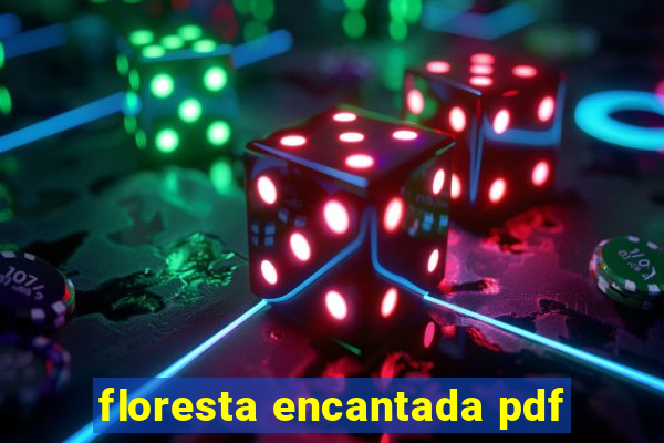 floresta encantada pdf